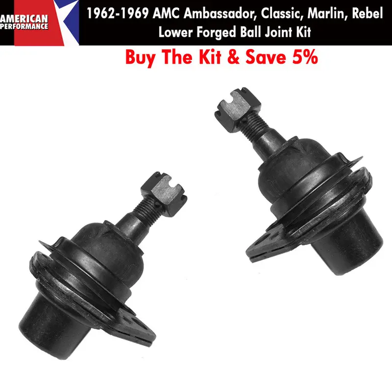Ball Joint Kit, Lower, Forged, 1962-69 Amc Ambassador, Classic, Marlin, Rebel- Limited Lifetime Warranty 1