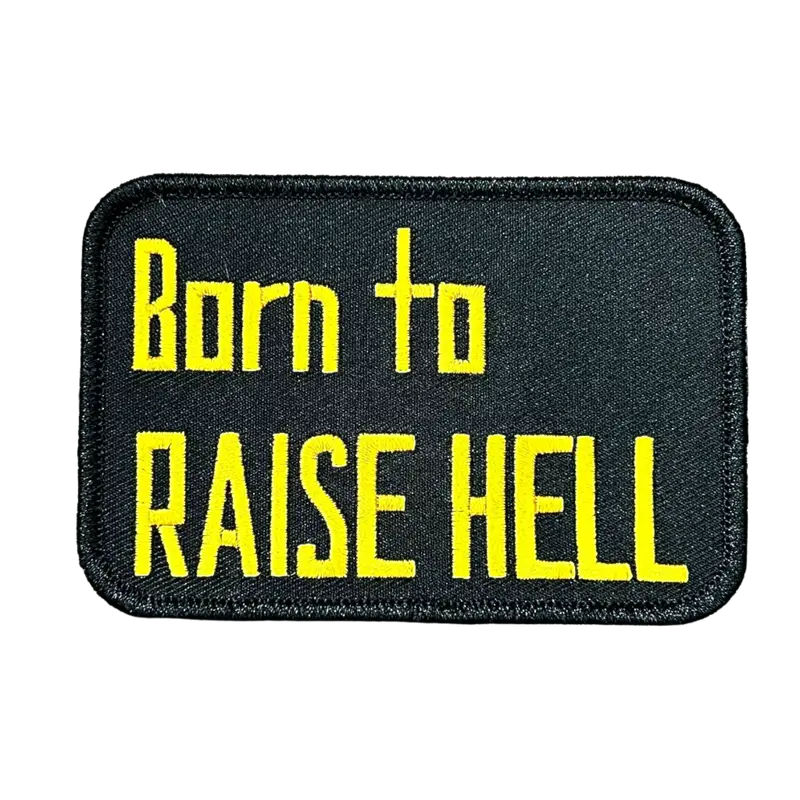 Born To Raise Hell 1