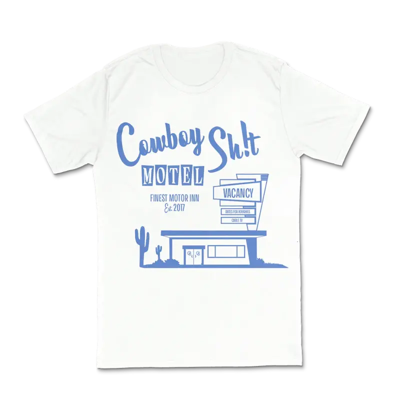Cowboy Sh!T Motel White T-Shirt - 226 1