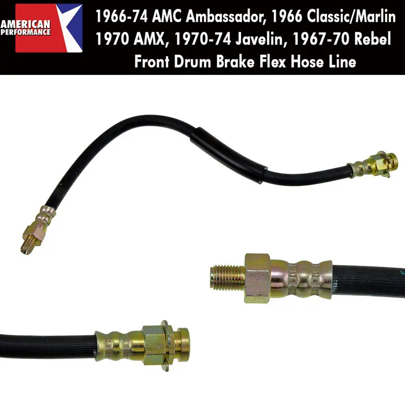Drum Brake Hose, Front, 1966-74 Amc Ambassador, 1966 Classic/Marlin, 1970 Amx, 1970-74 Javelin, 1967-70 Rebel 1