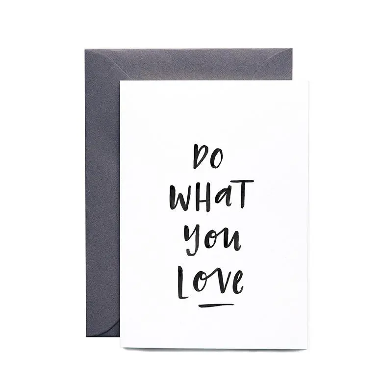 In The Daylight - Card - Do What You Love 1
