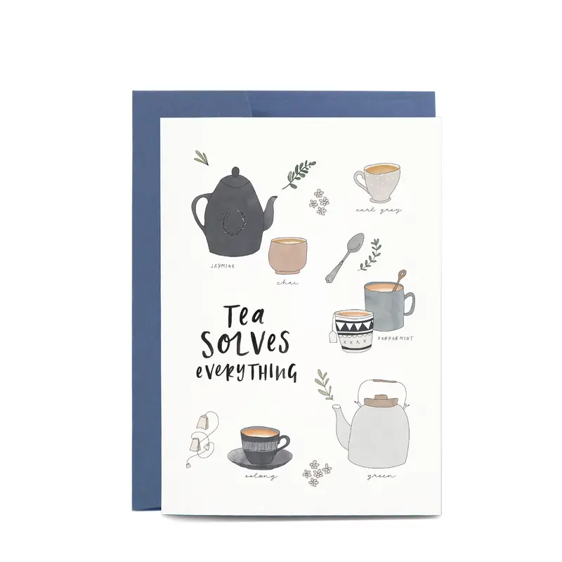In The Daylight - Card - Tea Solves Everything 1
