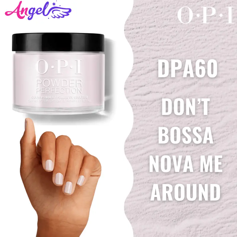 Opi Dip Powder Dp A60 Don’T Bossa Nova Me Around 1