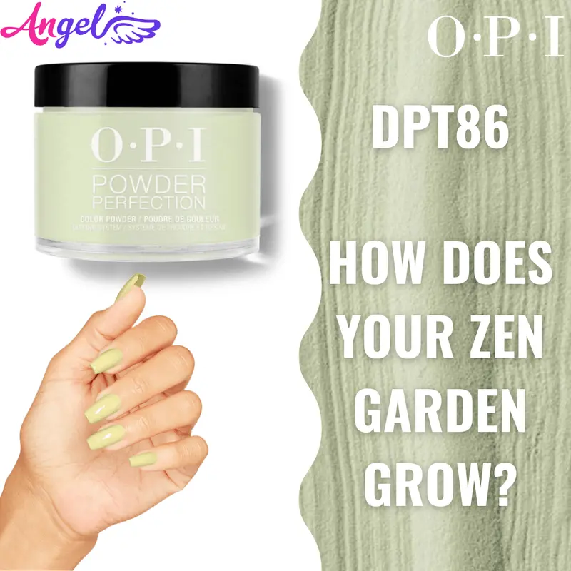 Opi Dip Powder Dp T86 How Does Your Zen Garden Grow 1