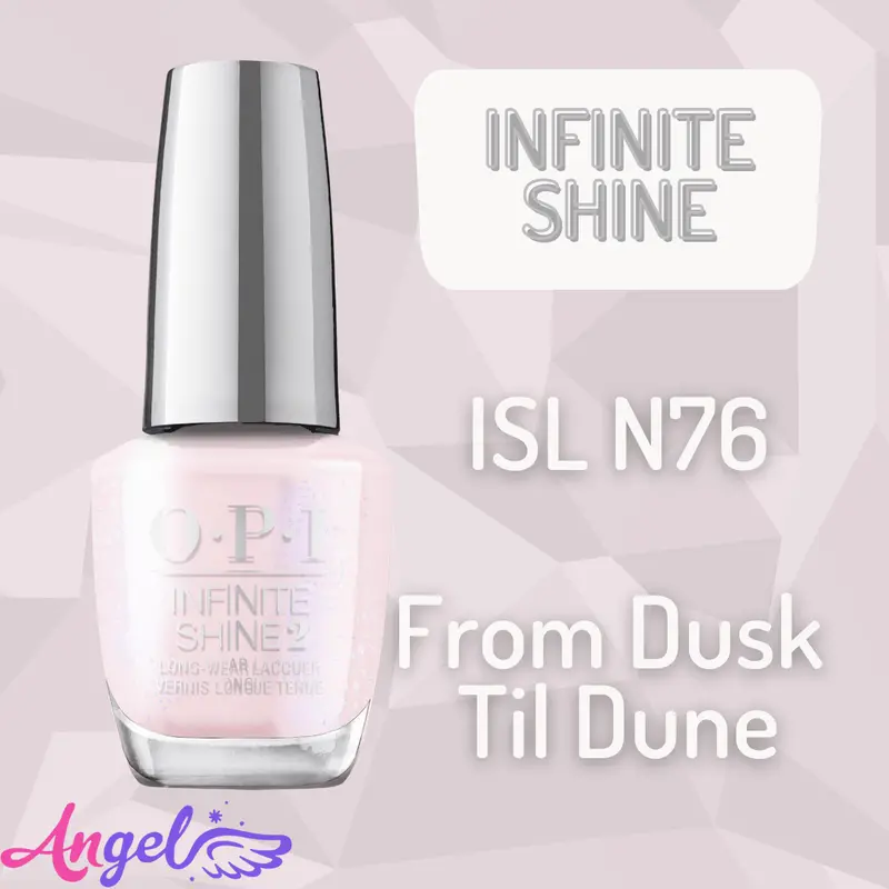 Opi Infinite Shine Isl N76 From Dusk Til Dune 1