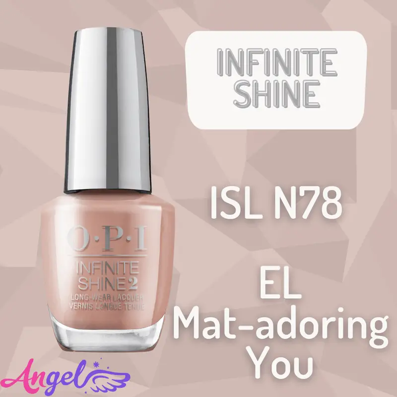Opi Infinite Shine Isl N78 El Mat-Adoring You 1