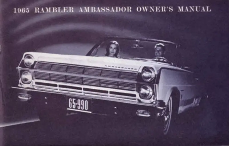 Owner's Manual, Factory Authorized Reproduction, 1965 Rambler Ambassador - Drop Ships In Approximately 1-2 Weeks 1