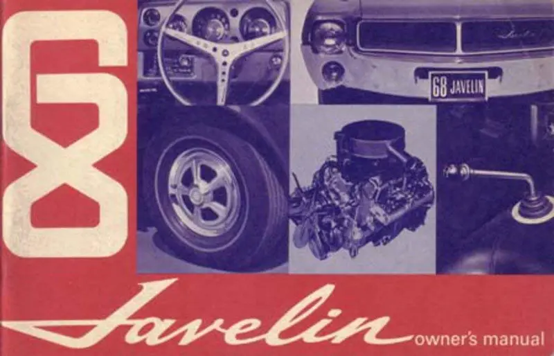 Owner's Manual, Factory Authorized Reproduction, 1968 Amc Javelin - Drop Ships In Approximately 1-2 Weeks 1