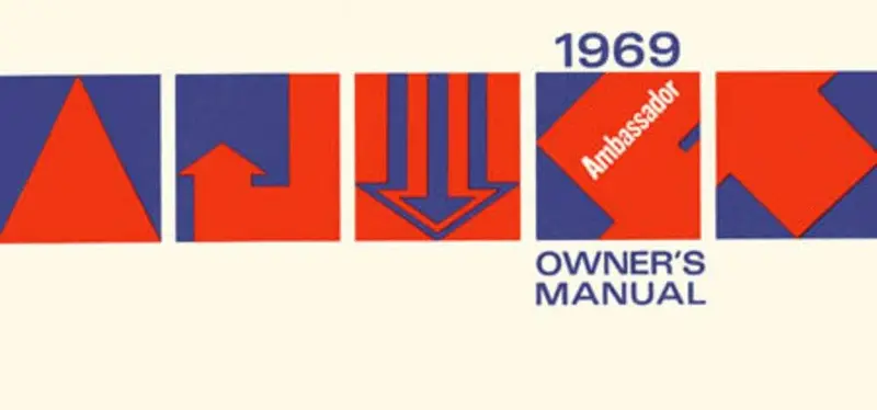 Owner's Manual, Factory Authorized Reproduction, 1969 Amc Ambassador - Drop Ships In Approximately 1-2 Weeks 1