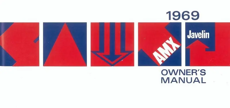 Owner's Manual, Factory Authorized Reproduction, 1969 Amc Amx, Javelin - Drop Ships In Approximately 1-2 Weeks 1