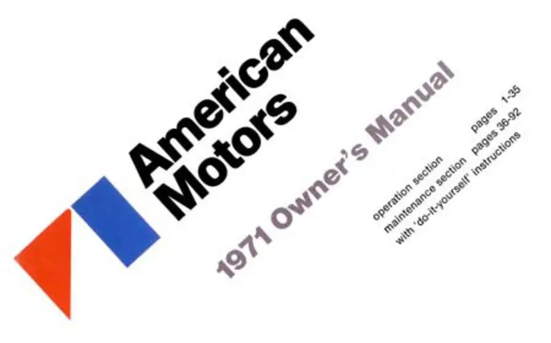 Owner's Manual, Factory Authorized Reproduction, 1971 Amc - Drop Ships In Approximately 1-2 Weeks 1