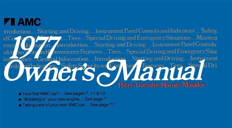 Owner's Manual, Factory Authorized Reproduction, 1977 Amc - Drop Ships In Approximately 1-2 Weeks 1