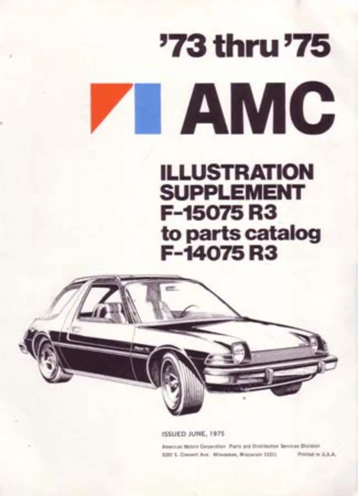 Parts & Accessories Interchange Catalog, F-15075 R3 To F-14075 R3, Factory Authorized Reproduction, 1973-75 Amc - Drop Ships In Approximately 1-2 Weeks 1