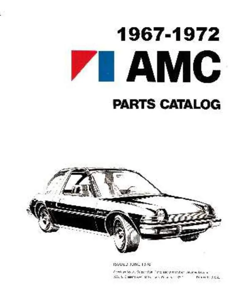 Parts & Accessories Interchange Catalog, Factory Authorized Reproduction, 1967-72 Amc - Drop Ships In Approximately 1-2 Weeks 1