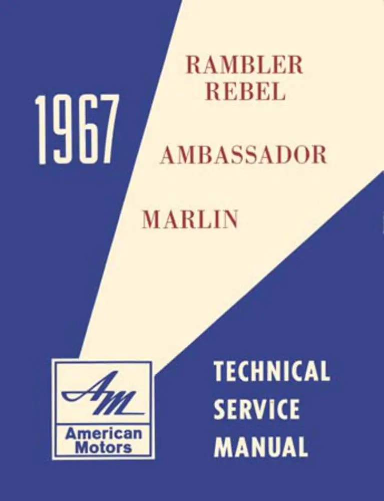 Technical Service Manual, Factory Authorized Reproduction, 1967 Amc - Drop Ships In Approximately 1-2 Weeks 1