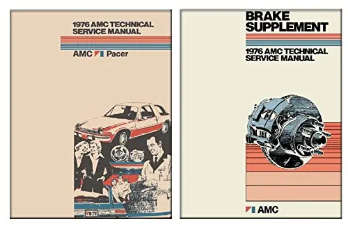 Technical Service Manual, Factory Authorized Reproduction, 1976 Amc Pacer - Drop Ships In Approximately 1-2 Weeks 1