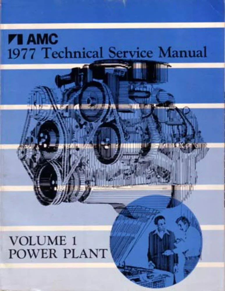 Technical Service Manual, Factory Authorized Reproduction, 1977 Amc - Drop Ships In Approximately 1-2 Weeks 1