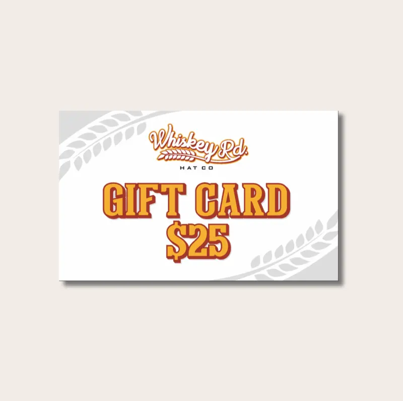 Whiskey Road Hat Co. Gift Card 1